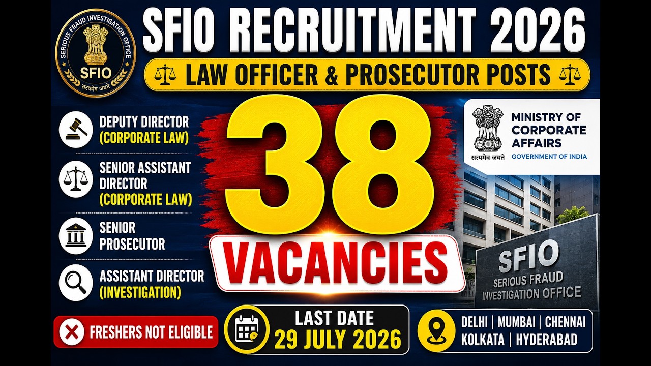 🚨 SFIO Recruitment 2026 | 38 Vacancies | Law Officer & Prosecutor Posts | Last Date 29 July ⚖️ #law