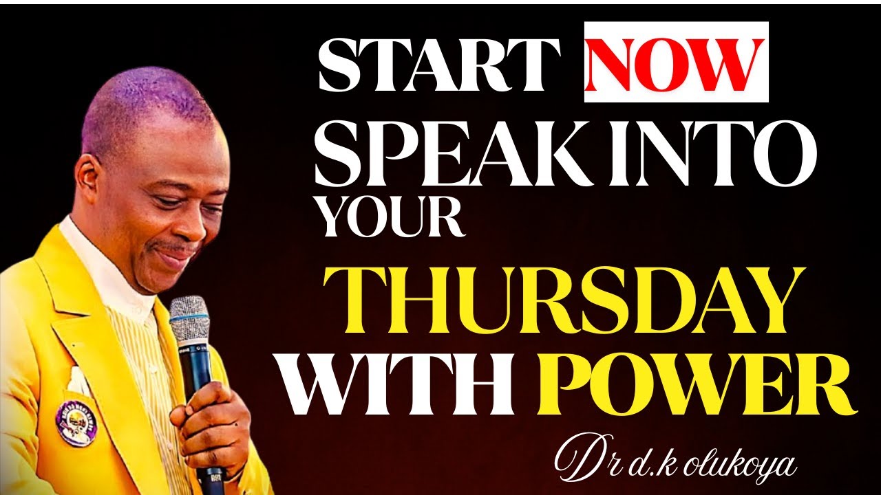 Thursday 29th January, 2026 | Speak Into Your Thursday With Power | Dr. D.K. Olukoya