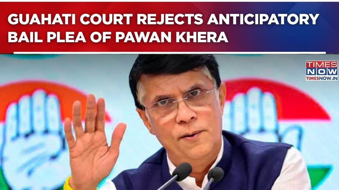 Setback For Pawan Khera As Guahati Court Rejects Anticipatory Bail Plea; Where Is Congress Leader?