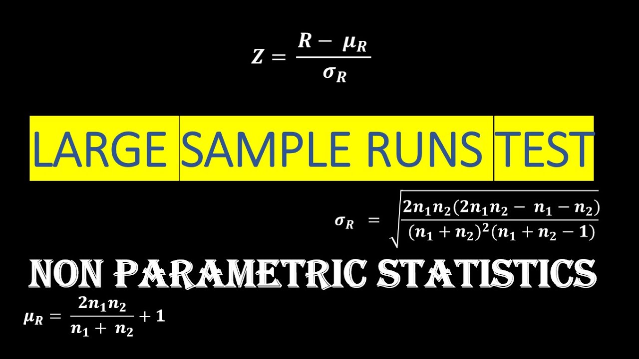 RUN Test - Non Parametric Test for Large and Small Samples.