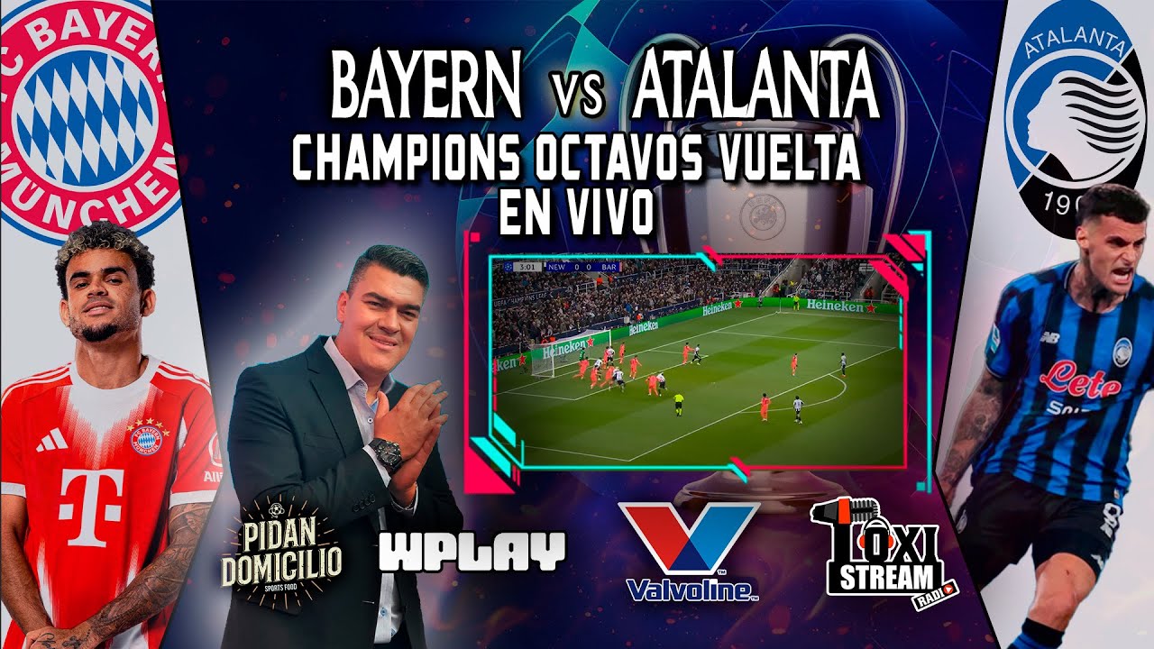 BAYERN MUNICH VS ATALANTA EN VIVO POR TOXI STREAM RADIO. TODOS LOS PARTIDOS POR AQUÍ