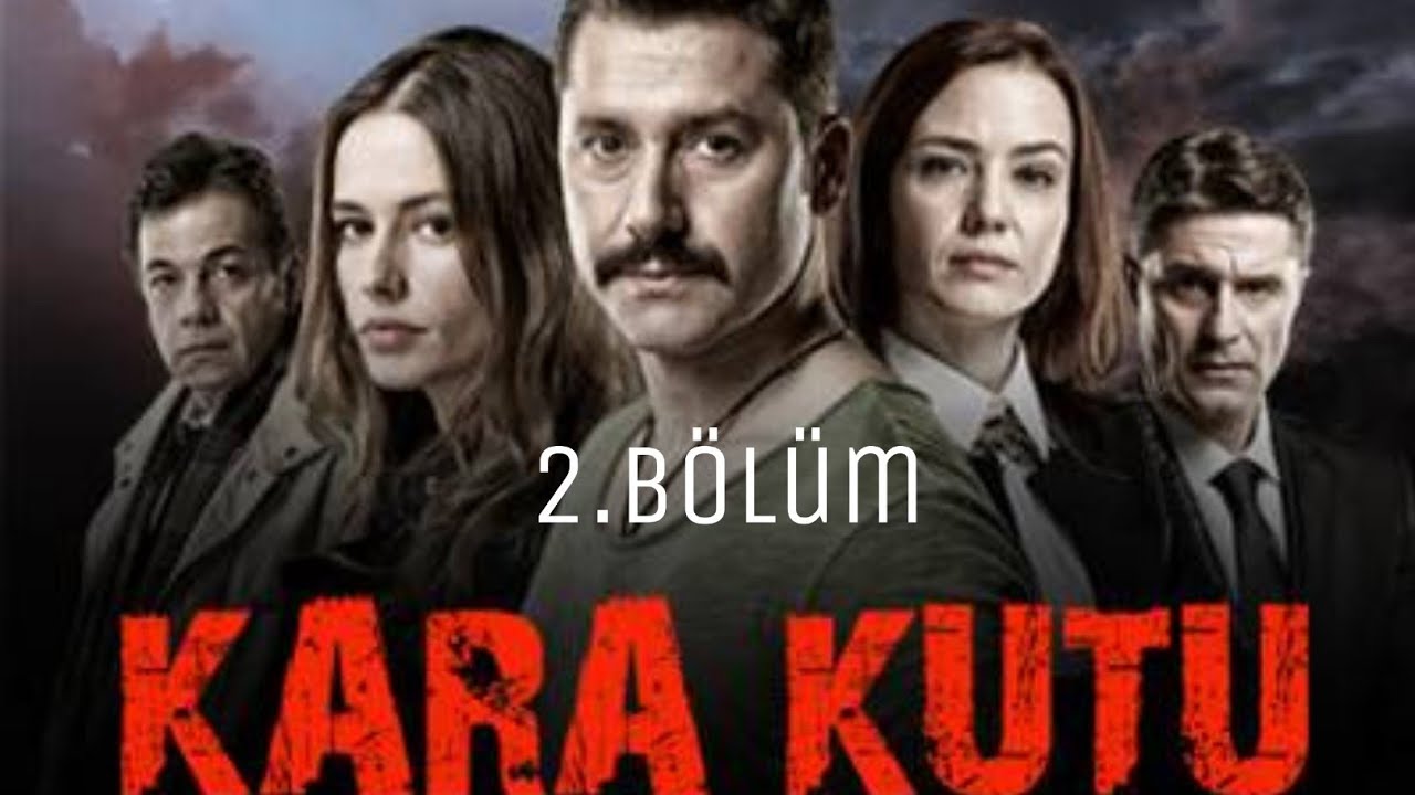 Kara kutu 2.B&ouml;l&uuml;m