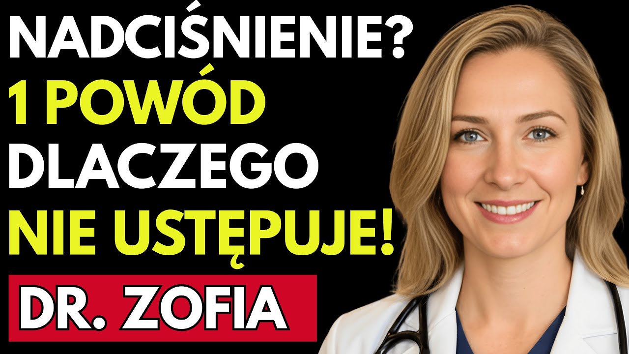 Jak ODWRÓCIĆ Nadciśnienie — Co NAPRAWDĘ Działa (Wyjaśnia Lekarz) | Dr. Zofia Seniorzy