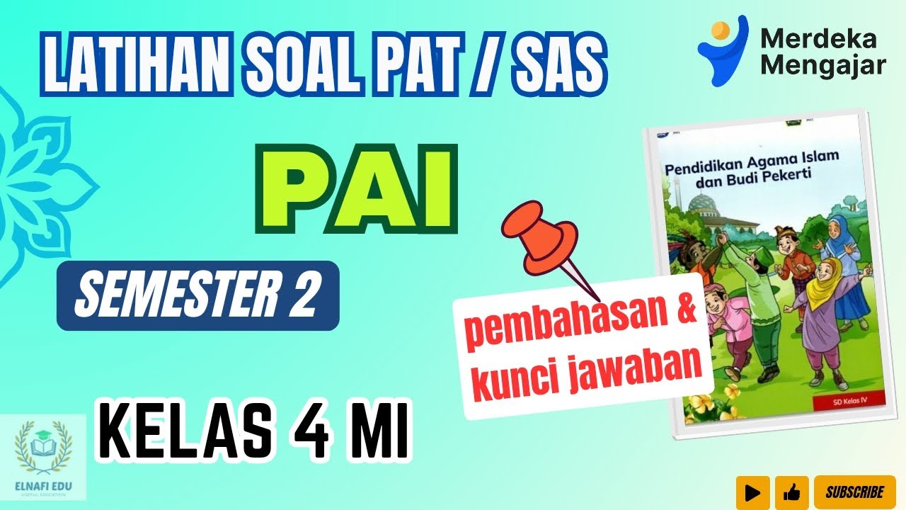 LATIHAN Soal PAT/ SAT PAI kelas 4 SD Semester 2 | Beserta Pembahasan dan Kunci Jawaban