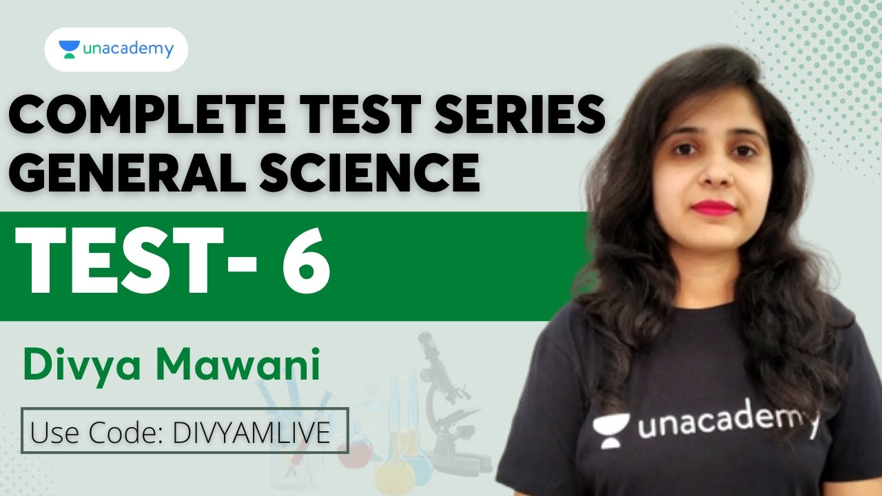 Complete Test Series on General Science-6| RAS/Reet/Patwar/SI | Unacademy Rajasthan by Divya Mawani