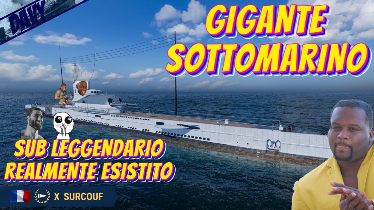 SURCOUF, IL LEGGENDARIO SOMMERGIBILE FRANCESE DAL COSTO PROIBITIVO⚓WORLD OF WARSHIPS ITA⚓