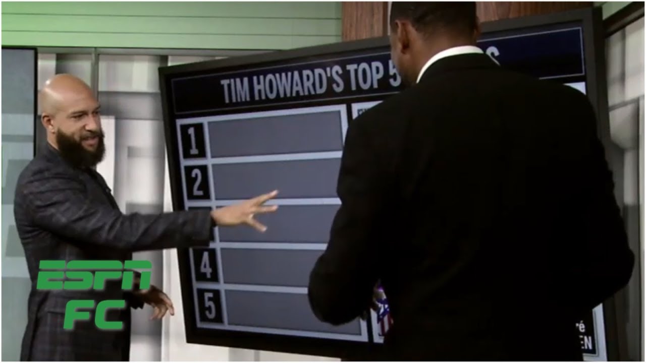 Tim Howard ranks the top five goalkeepers in the world | ESPN FC