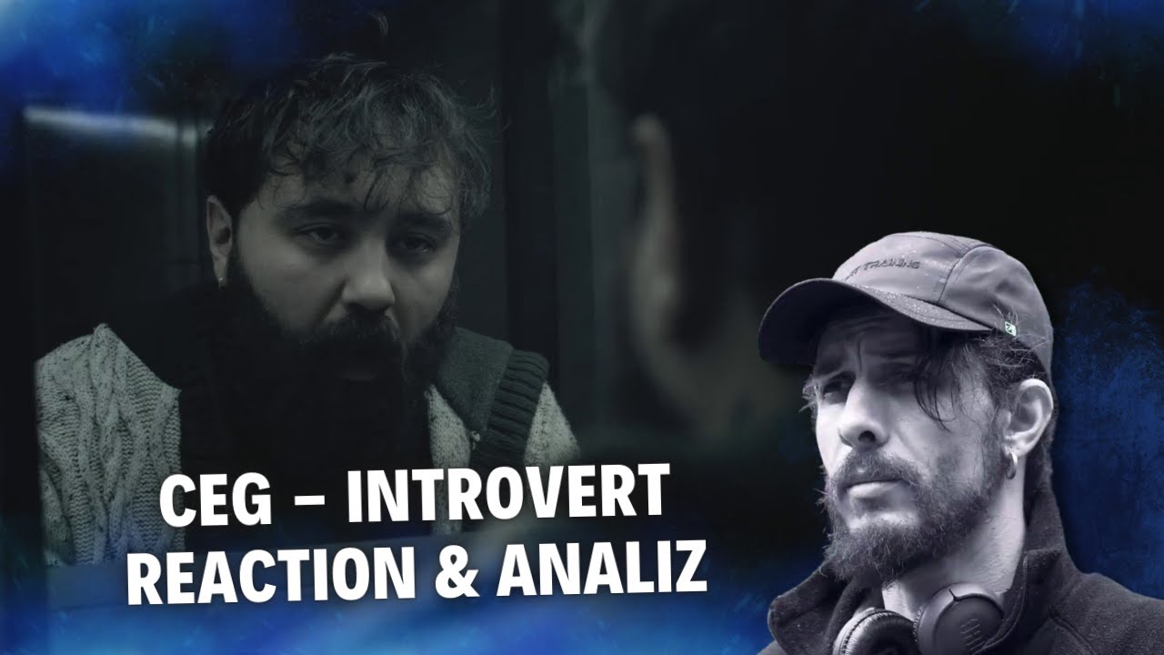 CEG - INTROVERT REACTION! Tam bir ters köşe. Beklemiyordum .. Analiz - Tepki - REACTION !