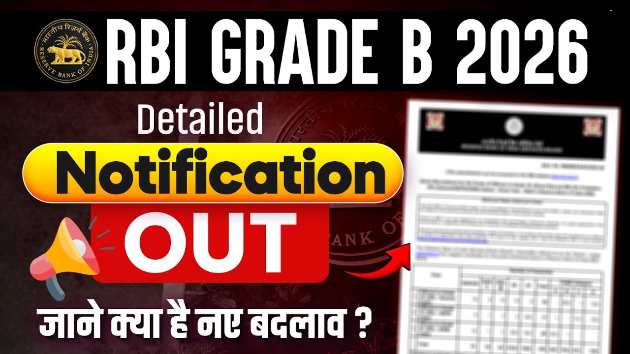 RBI Grade B 2026 Notification Out | RBI Grade B 2026 Vacancy, Syllabus & Eligibility | Check Now