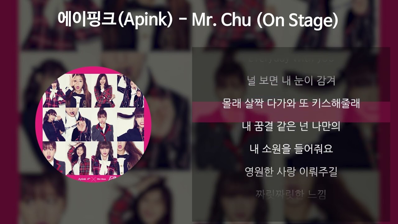 Apink(에이핑크) - Mr. Chu (On Stage) [가사/Lyrics]