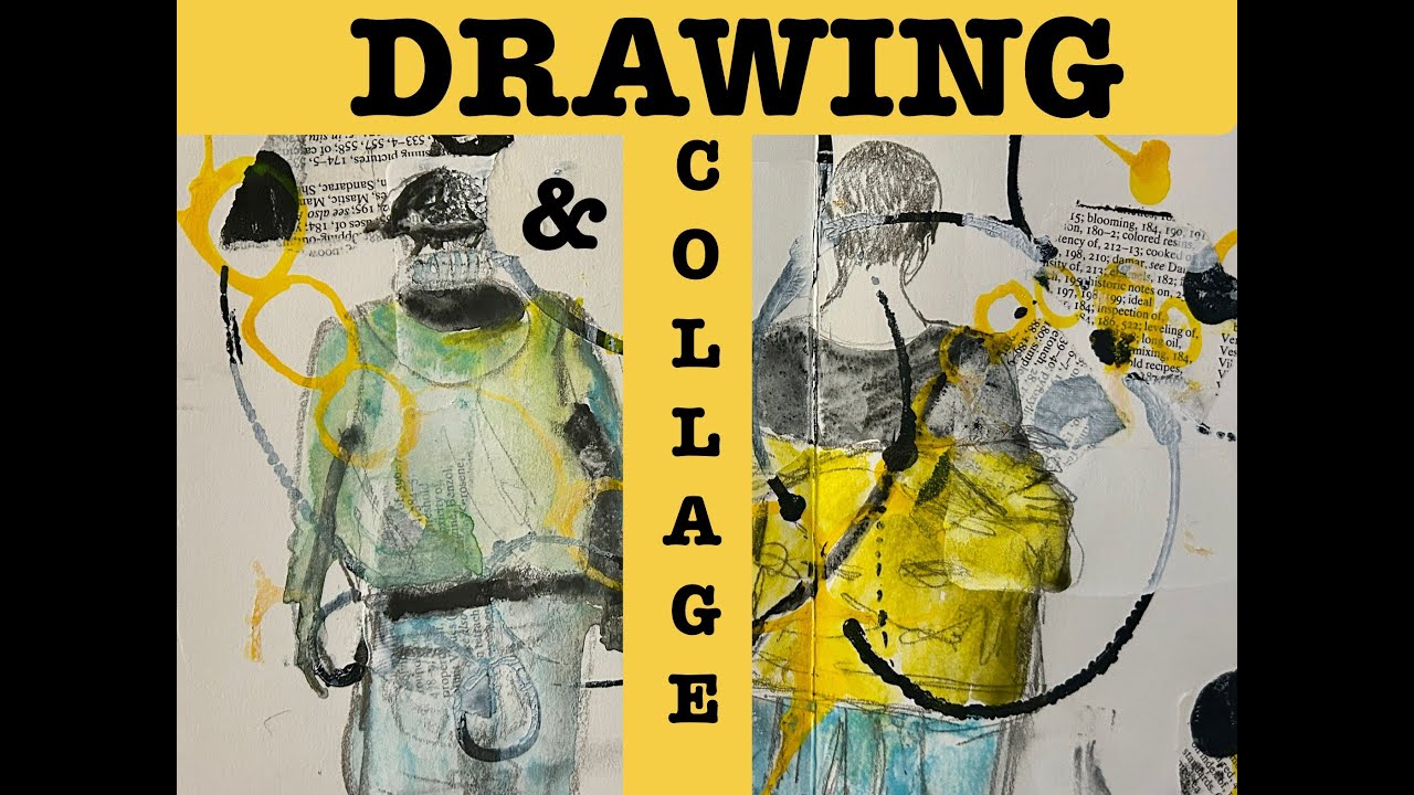 Drawing & Collage