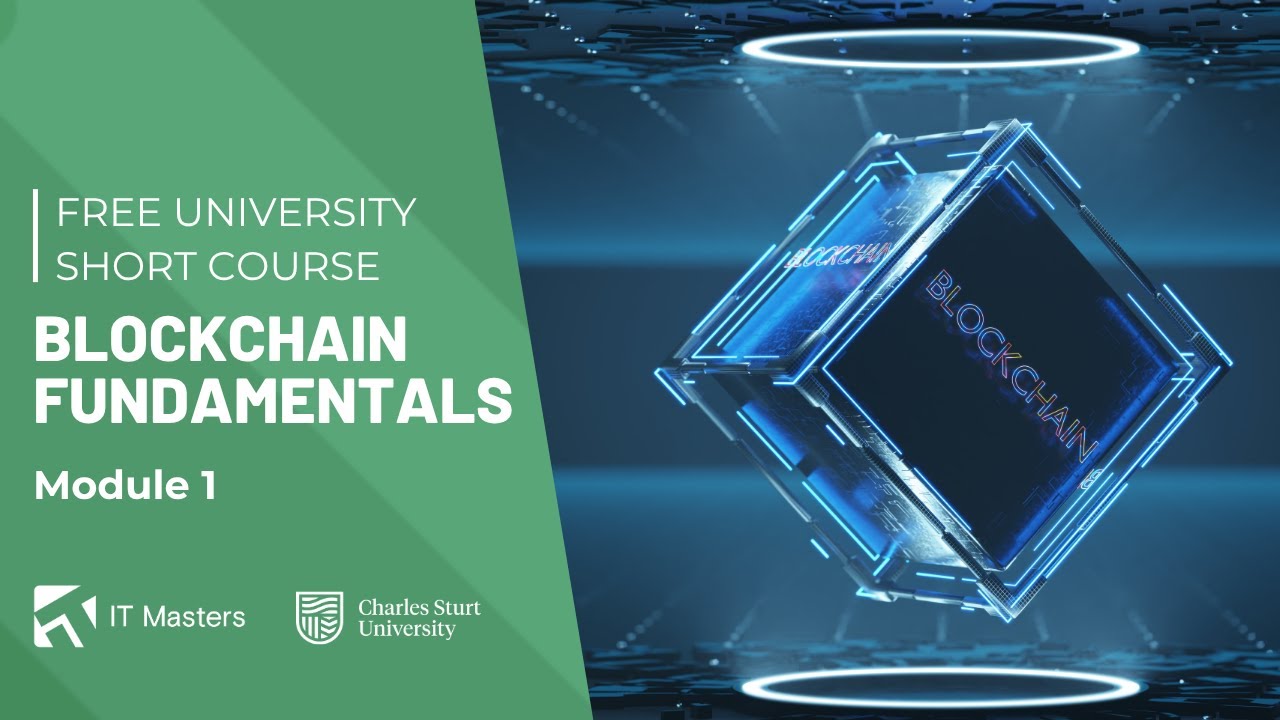Free University Short Course: Blockchain Fundamentals - Module 1