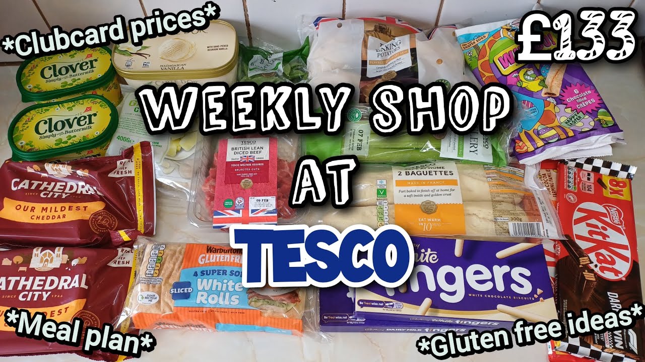Tesco weekly shop ● £133 ● UK family of four ● Meal plan ● Clubcard prices ● Gluten free ideas