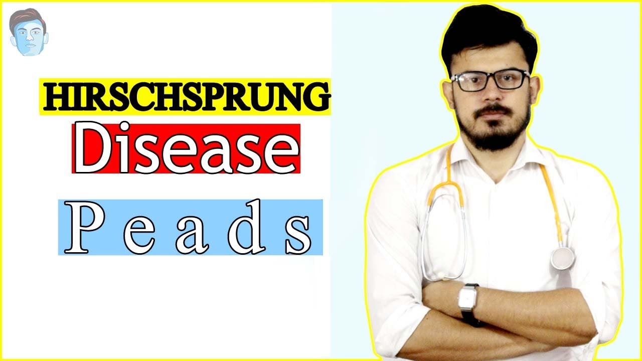 Hirschsprung Disease | Congenital Megacolon |  Pediatrics