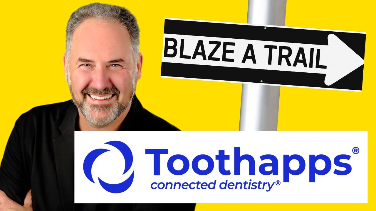How Toothapps® Started the Connected Dentistry® Movement