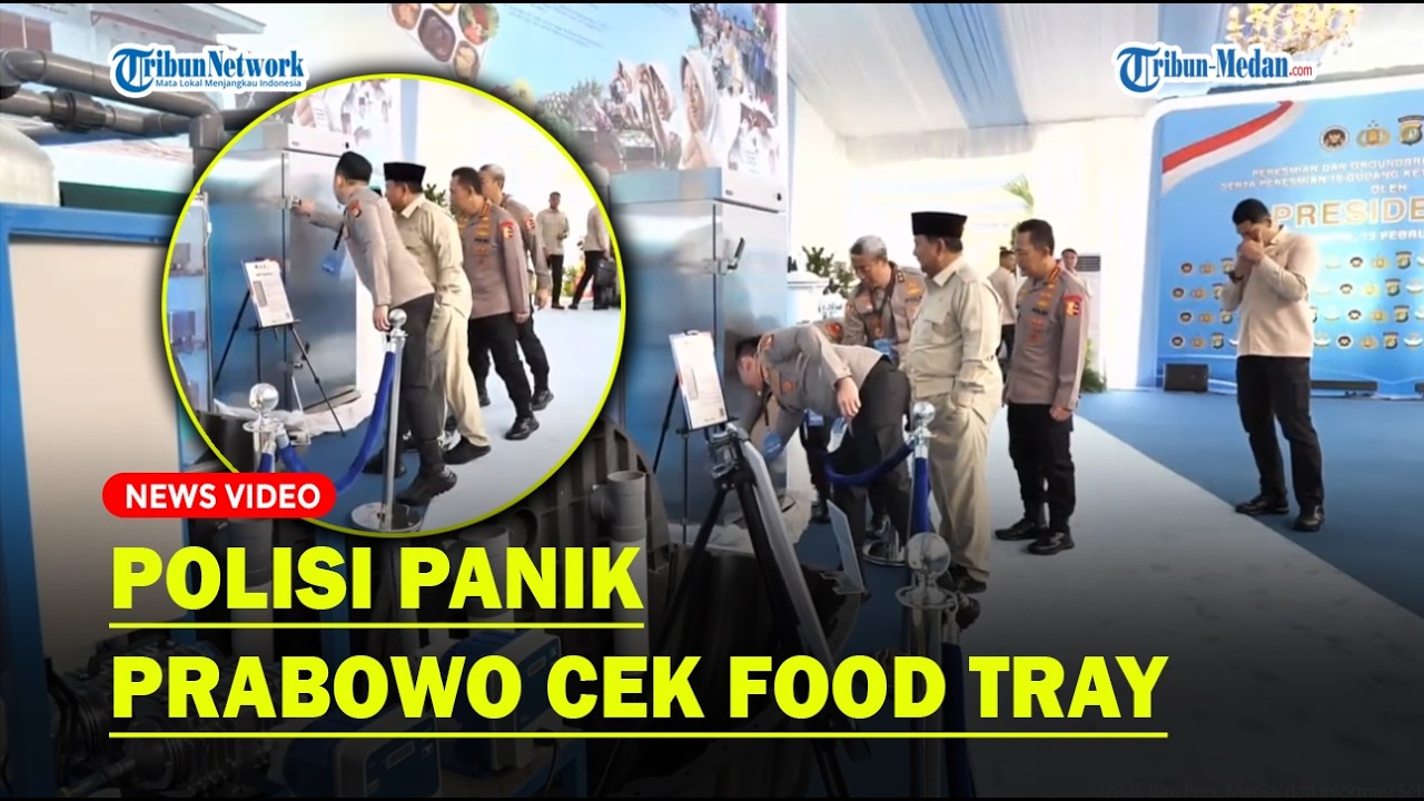 PERWIRA Polri Tiba-tiba Panik saat Prabowo Minta Food Tray Dibuka
