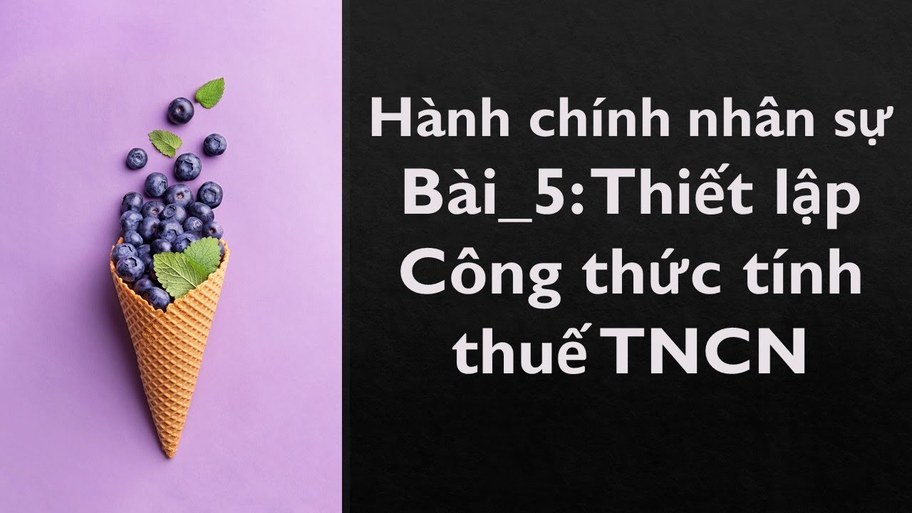 Hành chính nhân sự_Bài_5: Công thức thuế thu nhập cá nhân #Excel#Nhân sự #Helen #Học_online