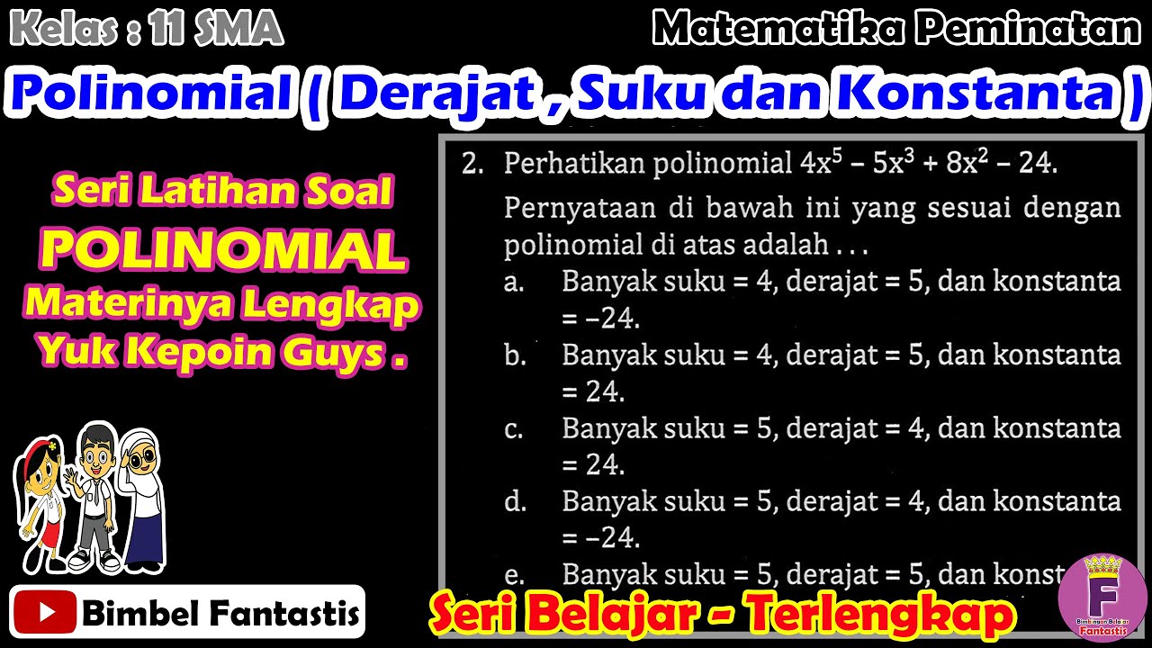 Polinomial ( Derajat , Suku dan Konstanta ) || Seri Belajar || No 2 || 2022/K11/S2/MP/B1/UK1 || MtkP