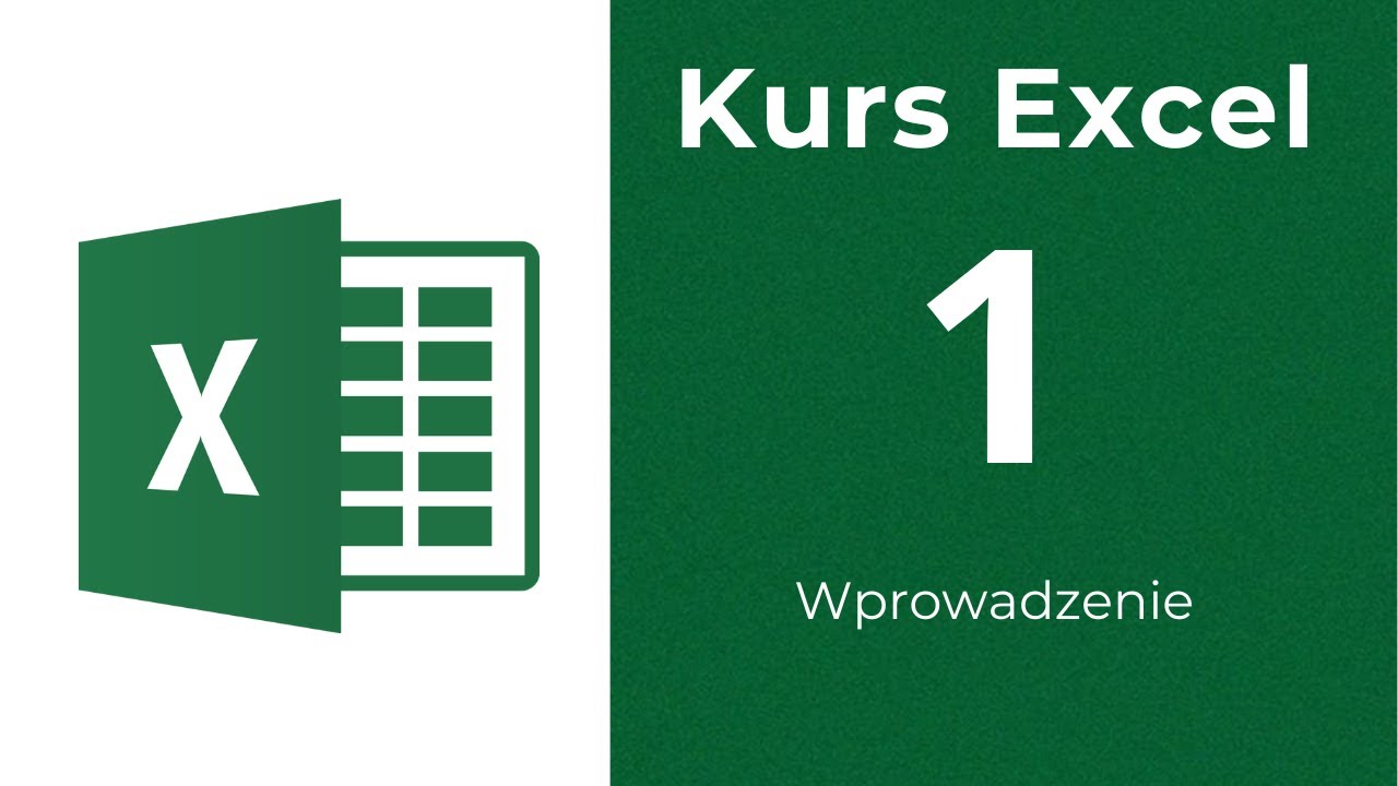 Kurs Excel 01 - Wprowadzenie