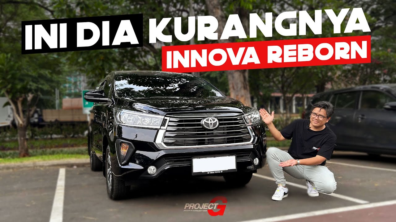 KELEBIHAN DAN KEKURANGAN TOYOTA KIJANG INNOVA REBORN G 2.4 AT DIESEL 2024