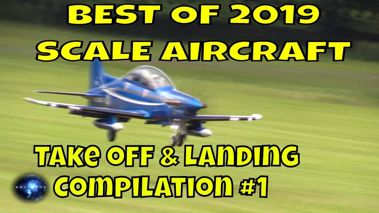 Scale Take Off Landing and Great Moments 2019 #1