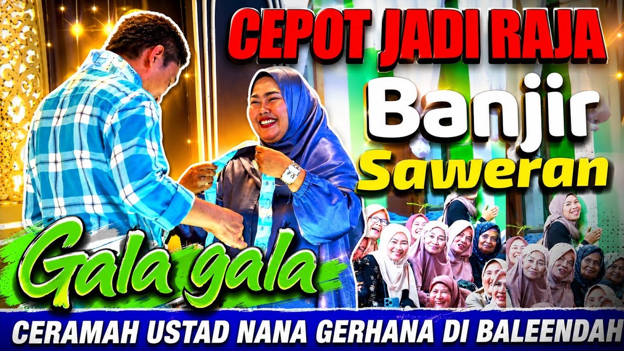 USTAD NANA GERHANA TERBARU CEPOT JADI RAJA