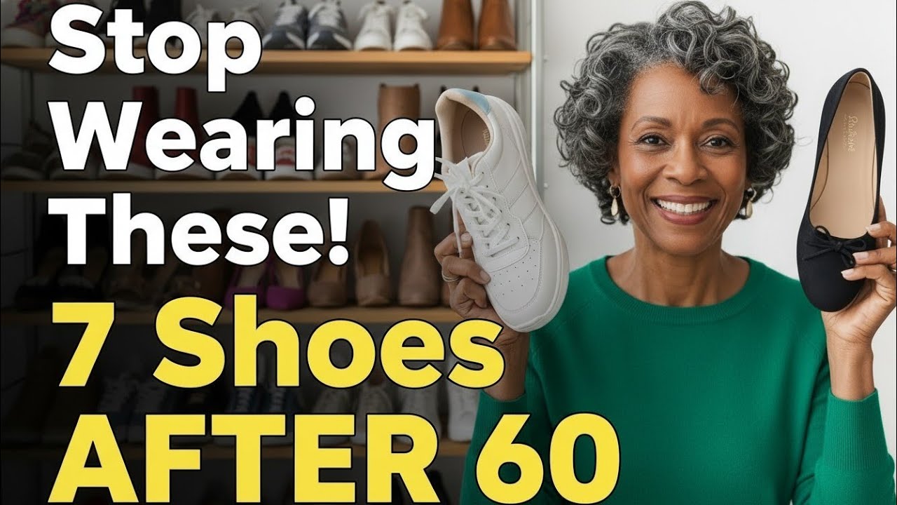 Stop Wearing These! 7 Shoes Aging You 10 Years (Over 60)