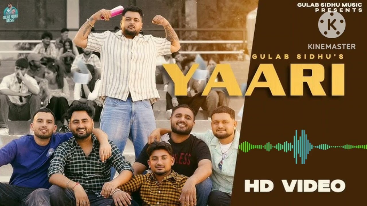 Hindi lyric in yaari song punjabi by gulab sidhu