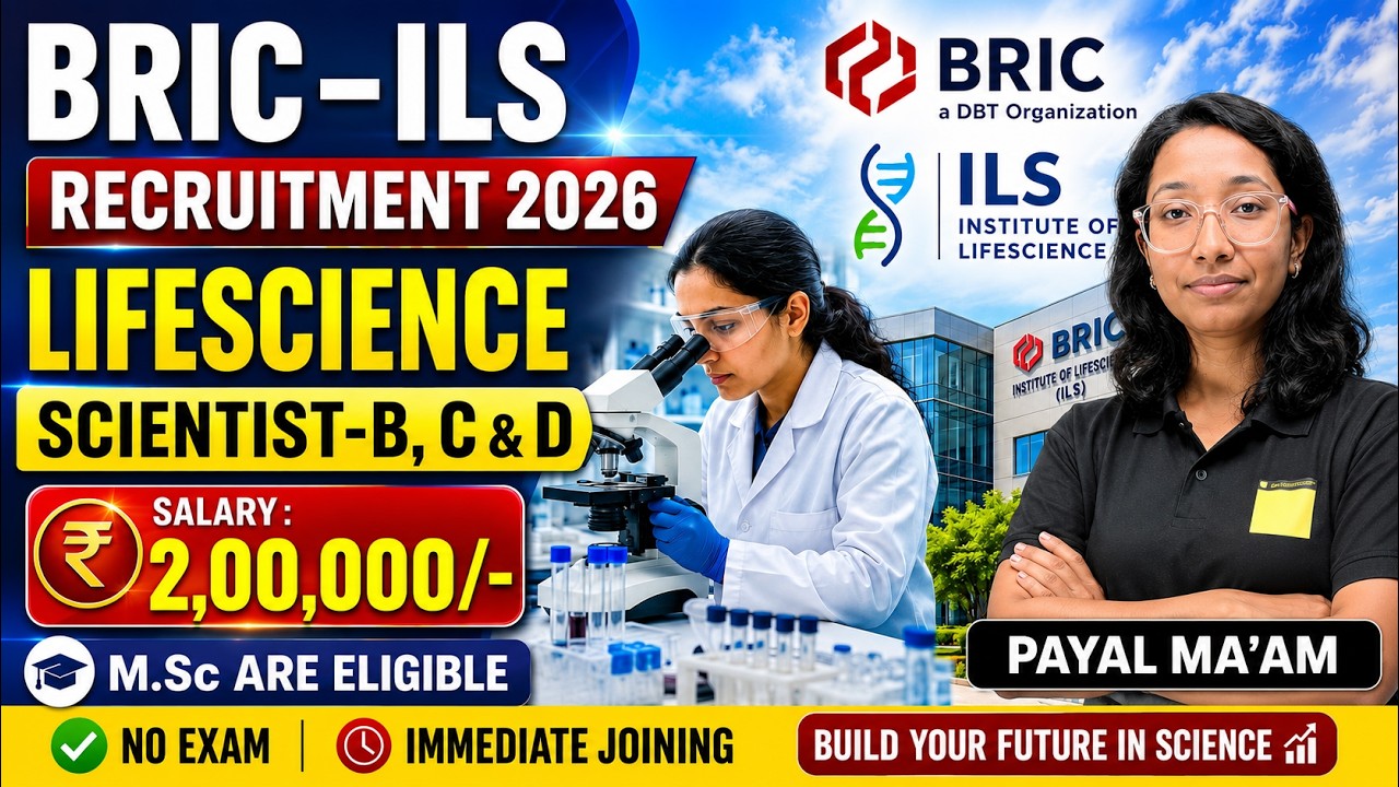 BRIC-ILS Recruitment 2026 | Scientist B, C & D | M.Sc Eligible | No Exam | Salary Up to ₹2 Lakh