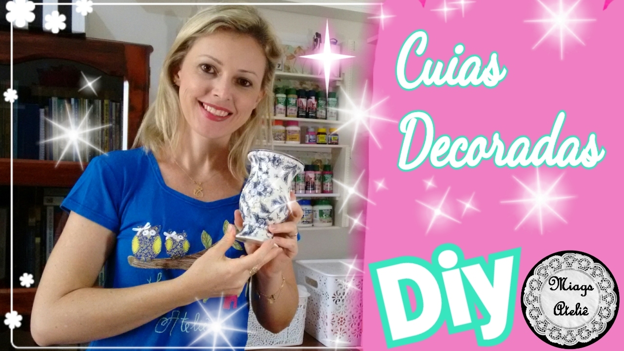 Cuia Decorada/Diy - Como Pintar a Cuia de Chimarrão/Decoupage