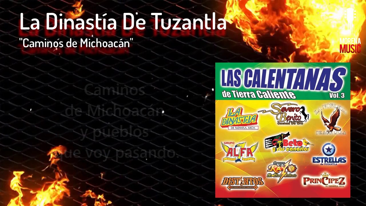 La Dinastía De Tuzantla - Caminos De Michoacán (Video Letra Oficial)