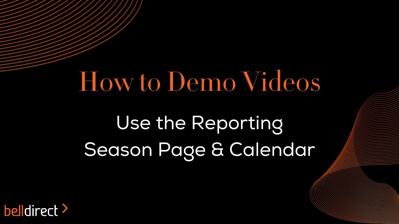 Use the reporting season page and calendar