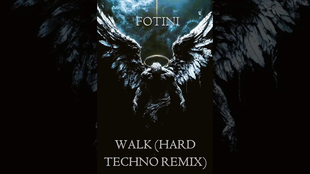FOTINI - WALK (HARD TECHNO REMIX)