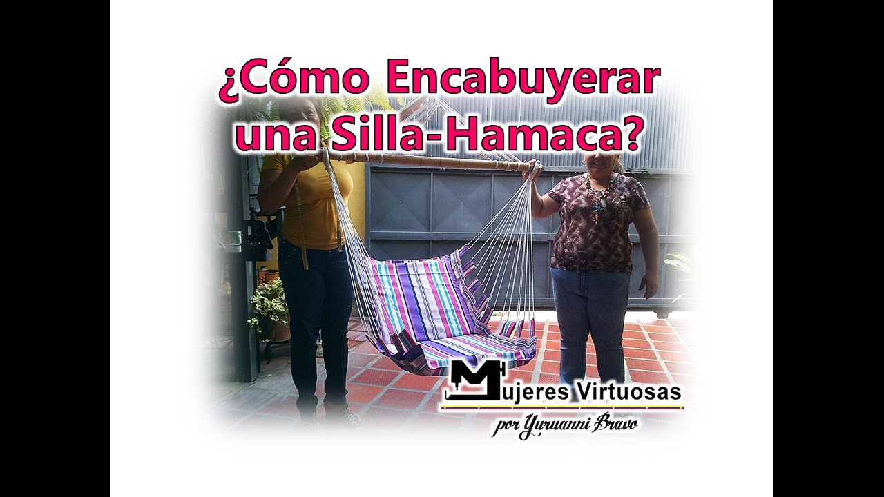 como encabuyerar una silla hamaca