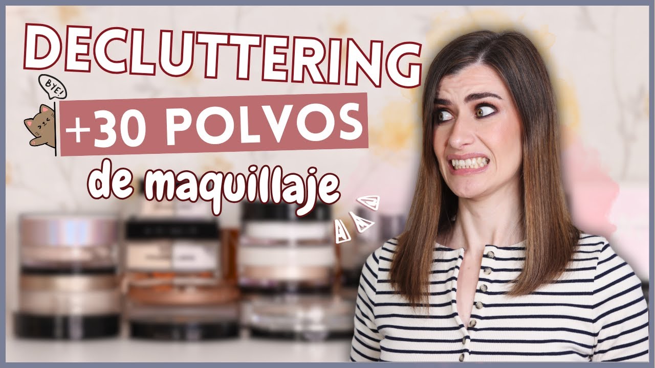DECLUTTERING POLVOS DE MAQUILLAJE | Limpieza de MÁS de 30 polvos 😱