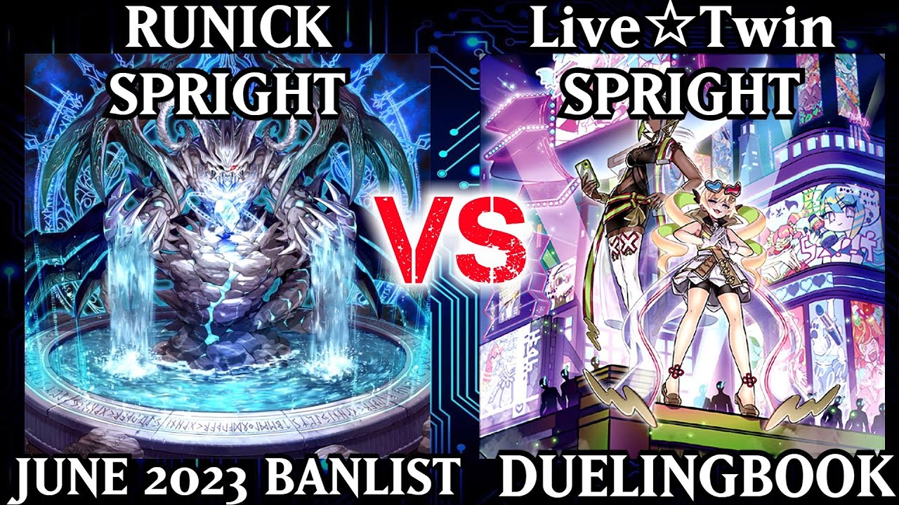 Runick Spright vs Live Twin Spright | June 2023 Ban List | Dueling Book