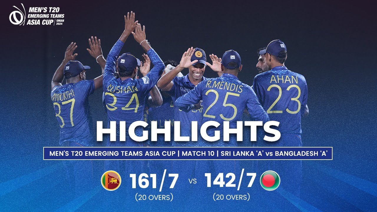 Sri Lanka 'A' vs Bangladesh 'A' | Men's T20 Emerging Teams Asia Cup | Match 10