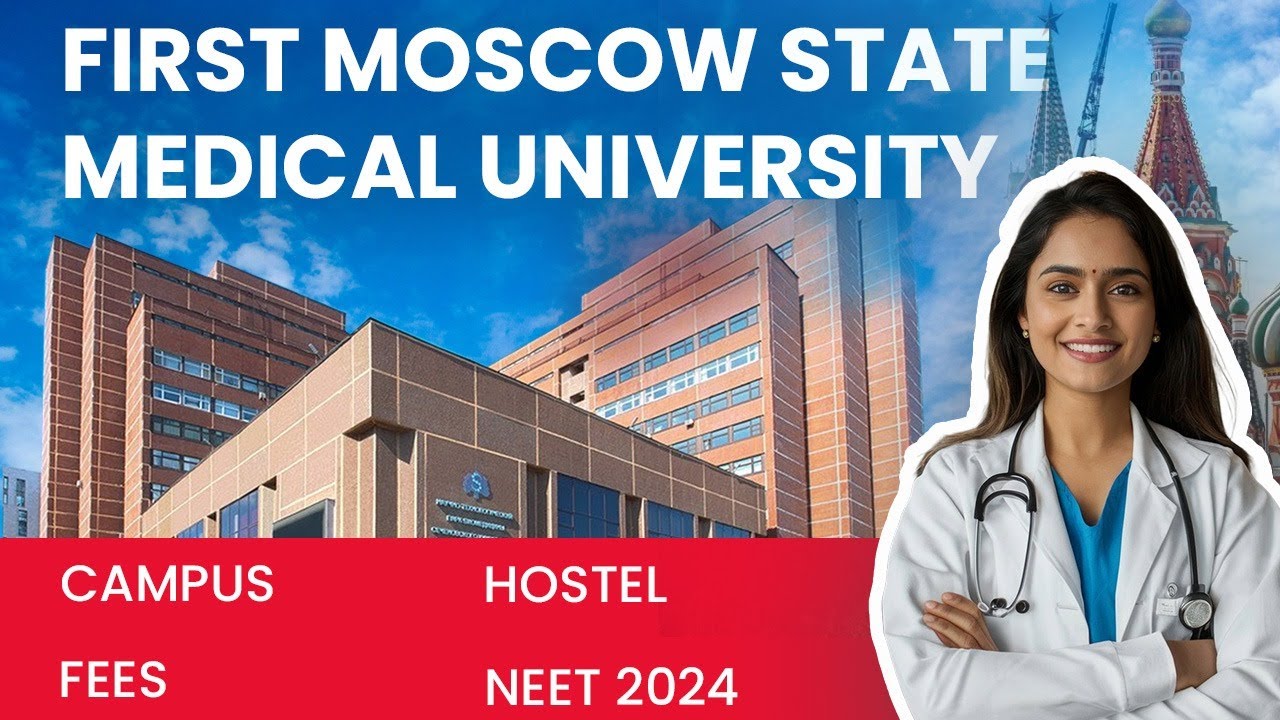 First Moscow State Medical University | Top Medical College | MBBS Abroad
