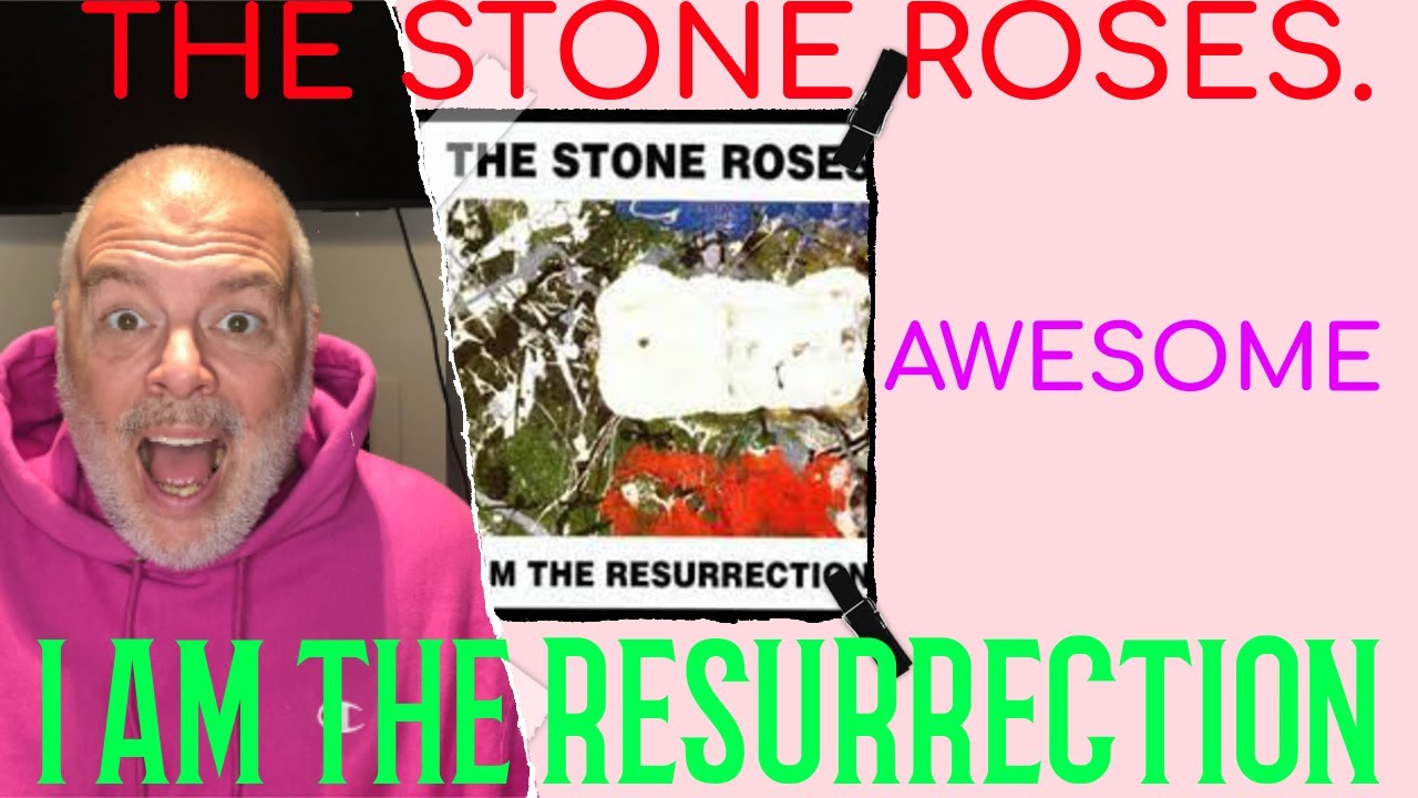 The Stone Roses ! I Am The Resurrection!, #Thestoneroses, #Iamtheresurrection, #Reaction