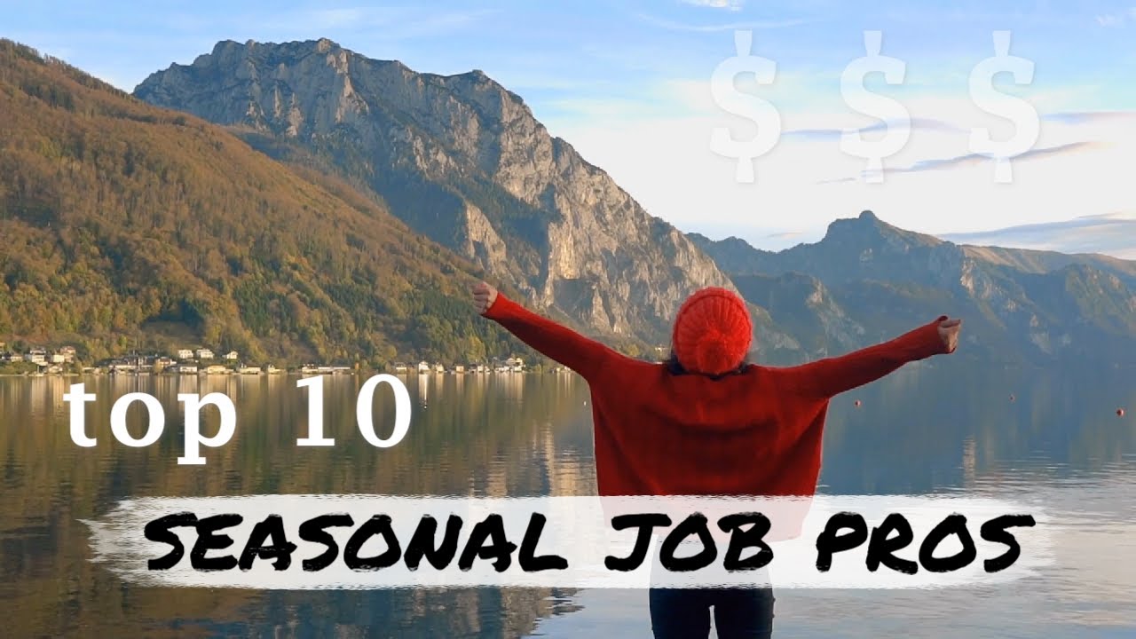 Top 10 Pros of Seasonal Jobs [The best parts]