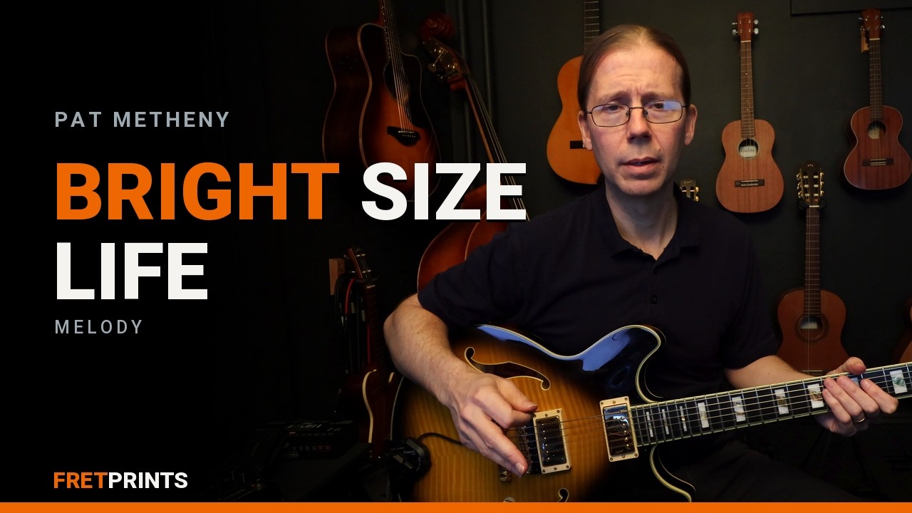 Bright Size Life (Pat Metheny) Melody Lesson