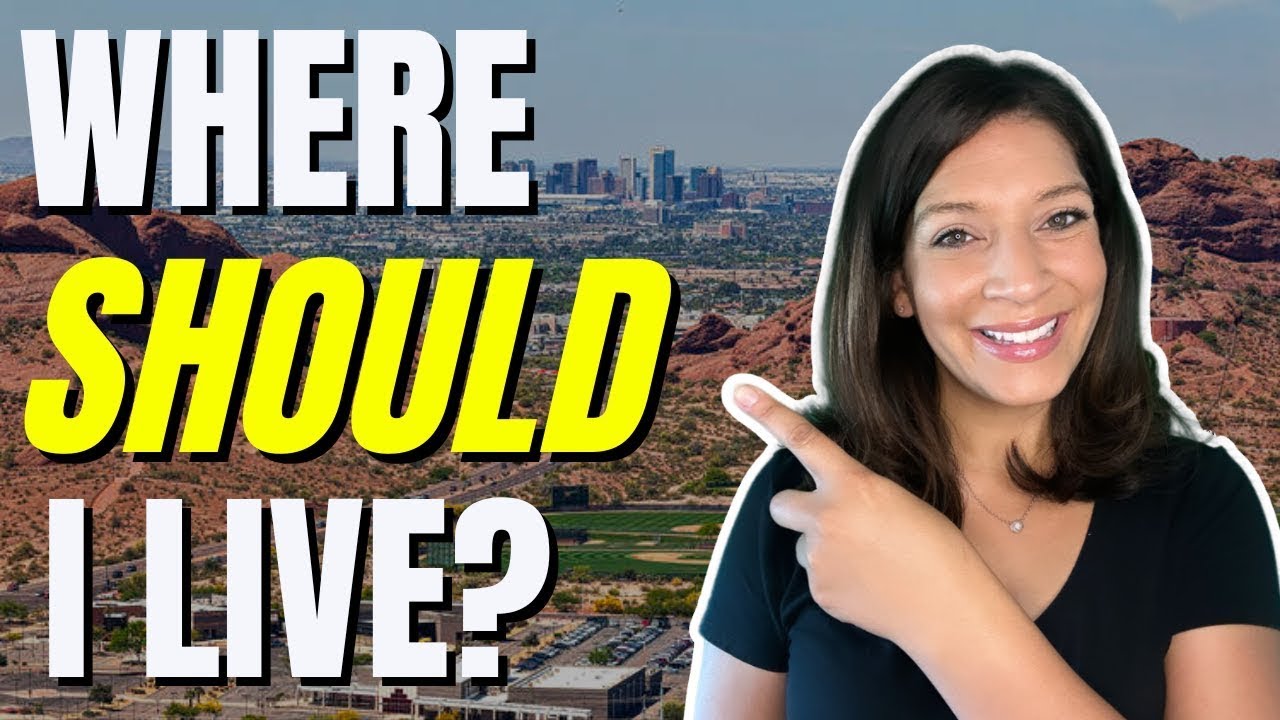 Where is the Best Place to Live in Arizona? | Your Ultimate Guide to Relocating to Phoenix