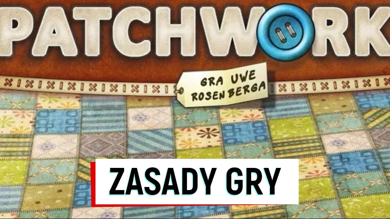 Patchwork - zasady gry / Around The Board