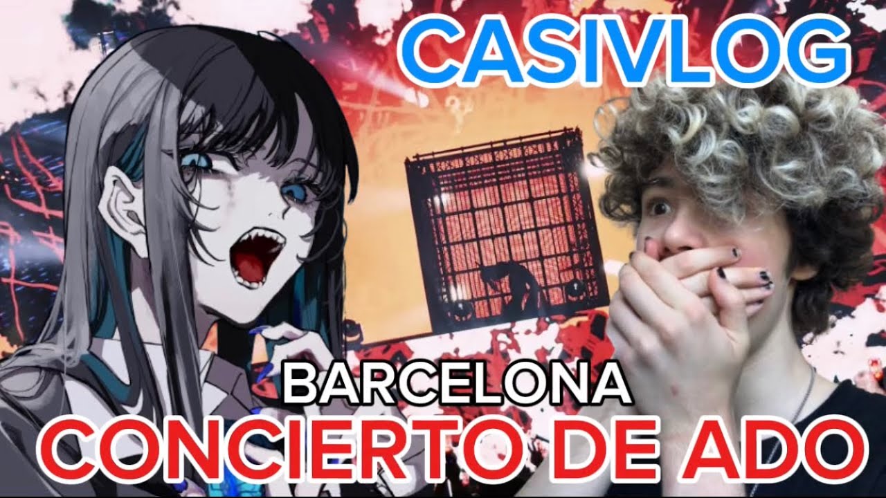 ¡¡AMO A ADO!! ¡ES INCREÍBLE! (plz watch..) - CASIVLOG en BARCELONA y el CONCIERTO de ADO