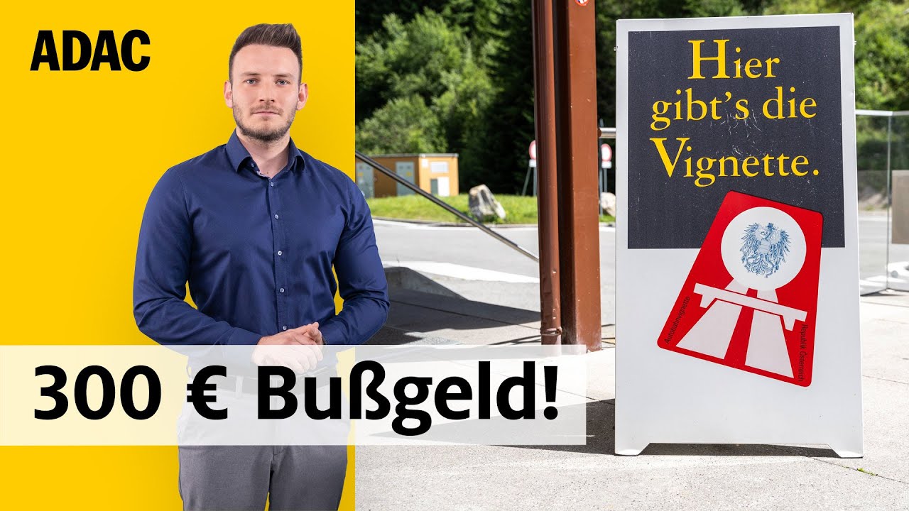 Das müsst ihr bei eurer Vignette beachten, damit es nicht teuer wird | ADAC | Recht? Logisch!
