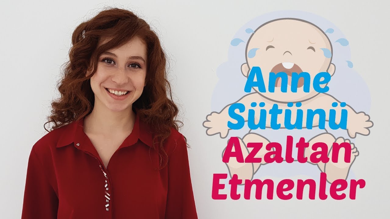 Anne Sütünü Azaltan Etmenler Nelerdir?