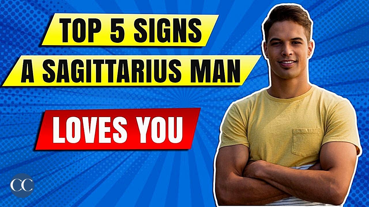 💖Top 5 Signs A Sagittarius Man LOVES You (MUST SEE♐)