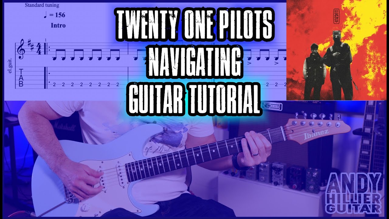 How to play twenty one pilots Navigating Guitar Tutorial (Guitar Tabs)