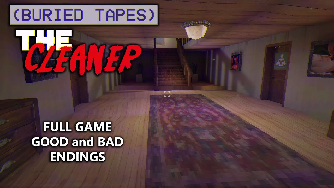 (BURIED TAPES) The Cleaner: Walkthrough | ALL ENDINGS