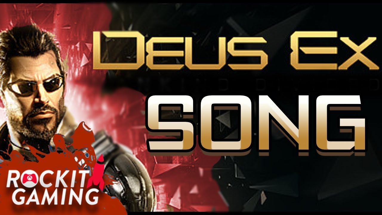 Deus Ex Mankind Divided Song | Augmentia | Rockit Gaming